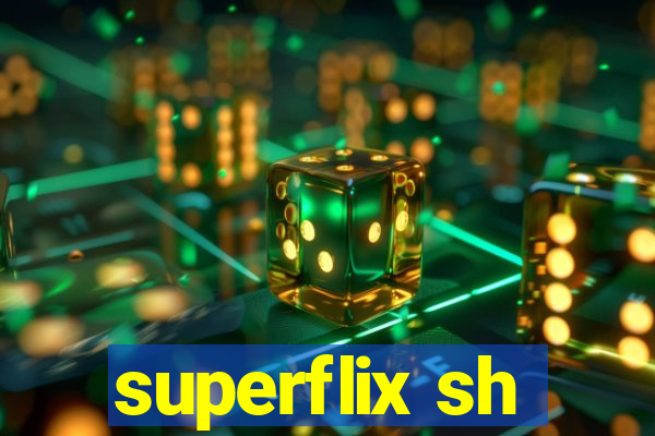 superflix sh