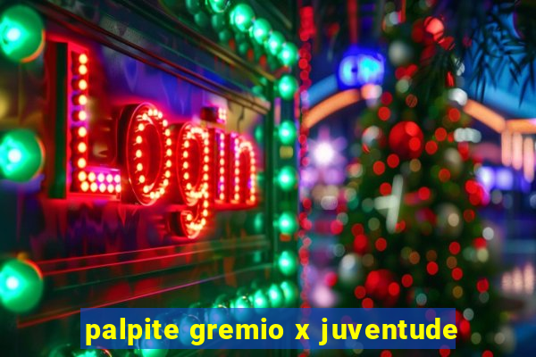 palpite gremio x juventude