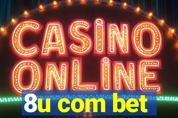 8u com bet