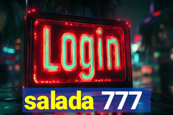 salada 777