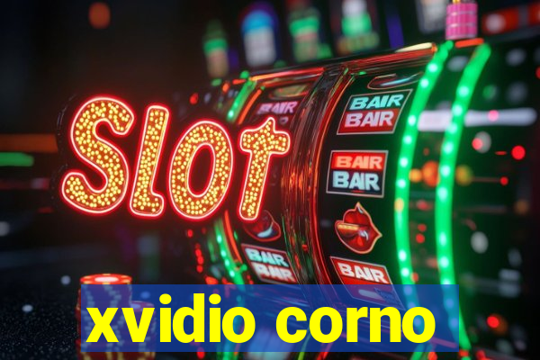 xvidio corno