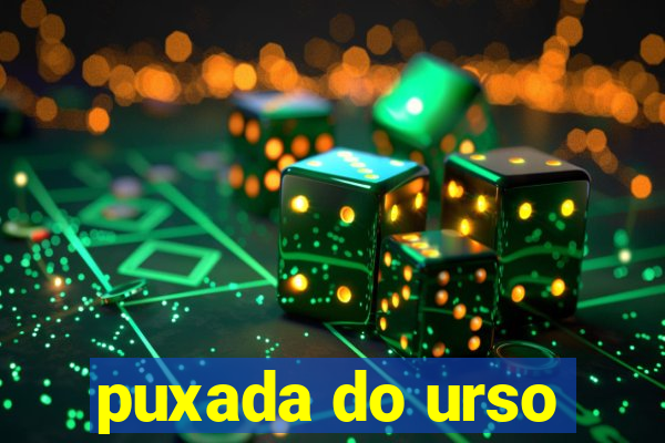 puxada do urso