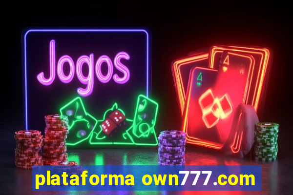 plataforma own777.com