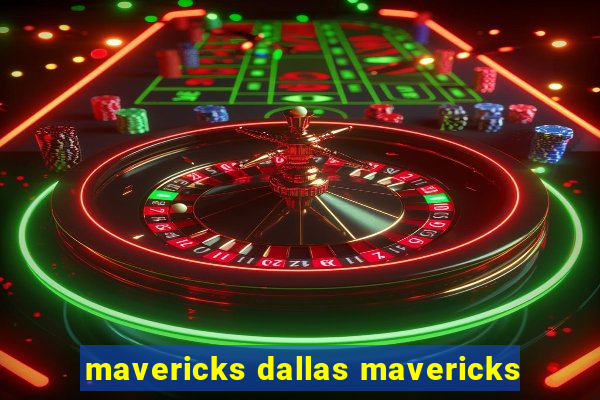 mavericks dallas mavericks