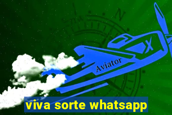 viva sorte whatsapp