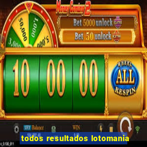 todos resultados lotomania