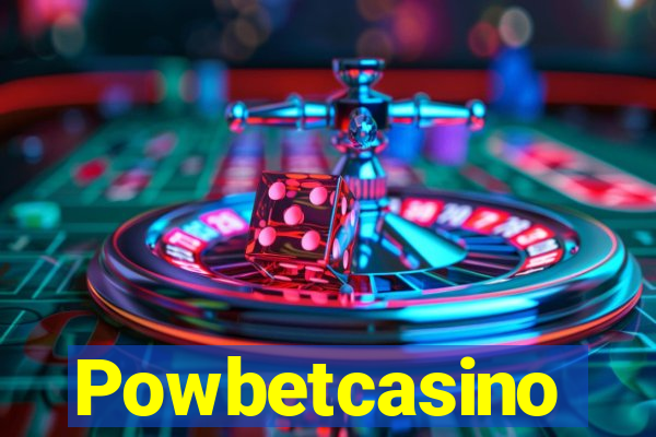 Powbetcasino