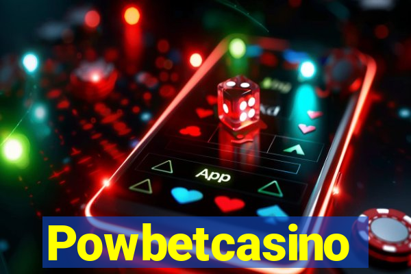 Powbetcasino