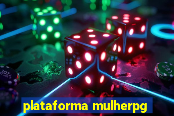 plataforma mulherpg