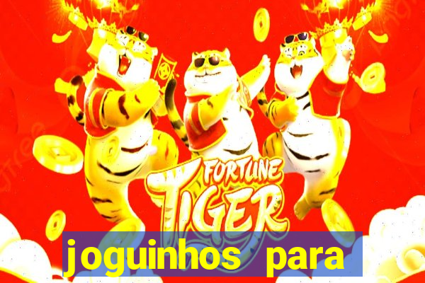 joguinhos para ganhar dinheiro