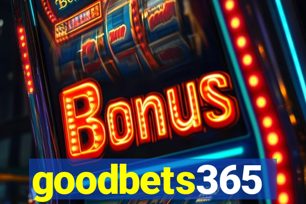 goodbets365