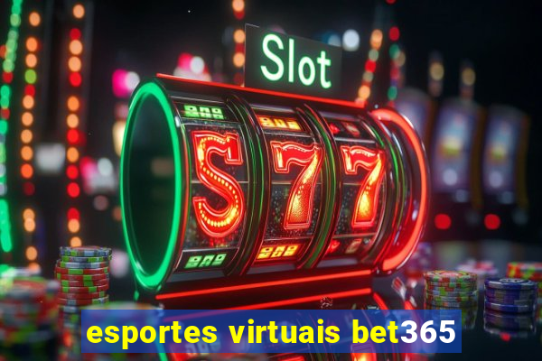 esportes virtuais bet365