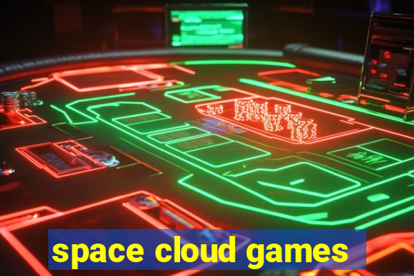 space cloud games