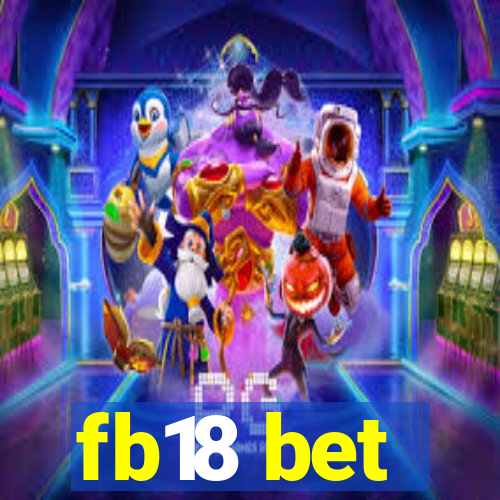 fb18 bet