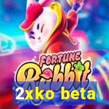 2xko beta