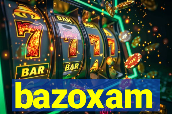 bazoxam