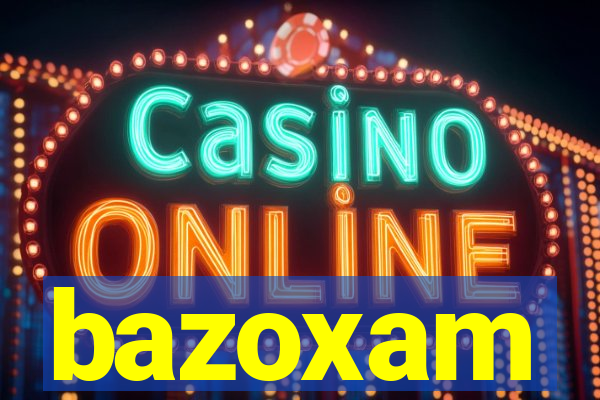 bazoxam