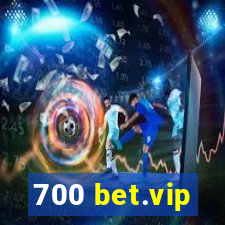 700 bet.vip