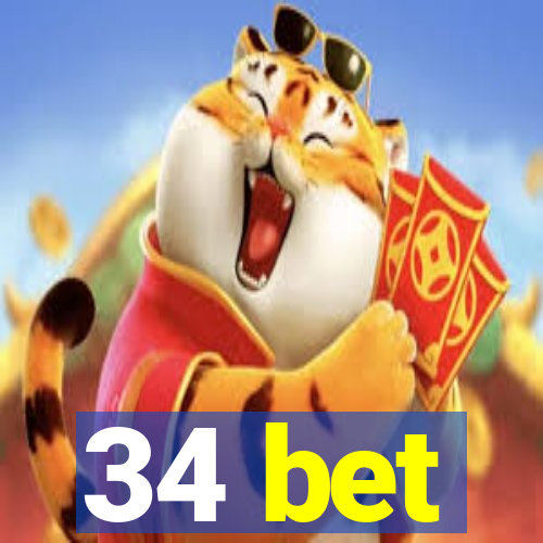 34 bet