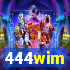 444wim