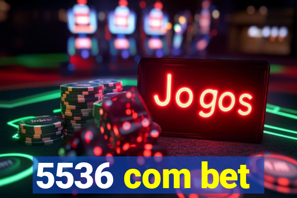 5536 com bet