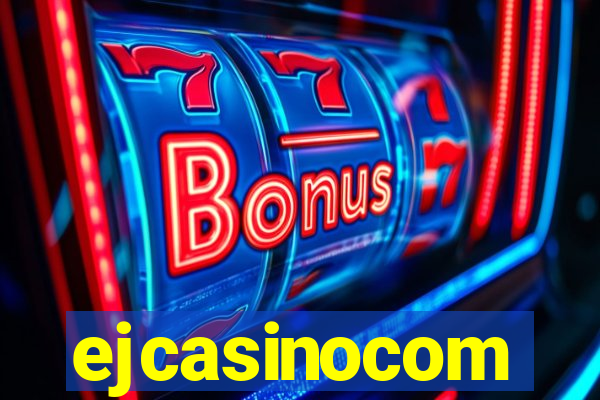 ejcasinocom