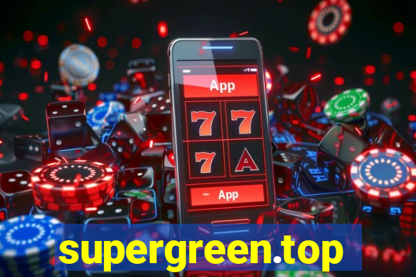 supergreen.top