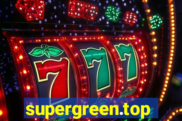 supergreen.top