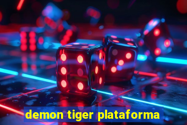 demon tiger plataforma