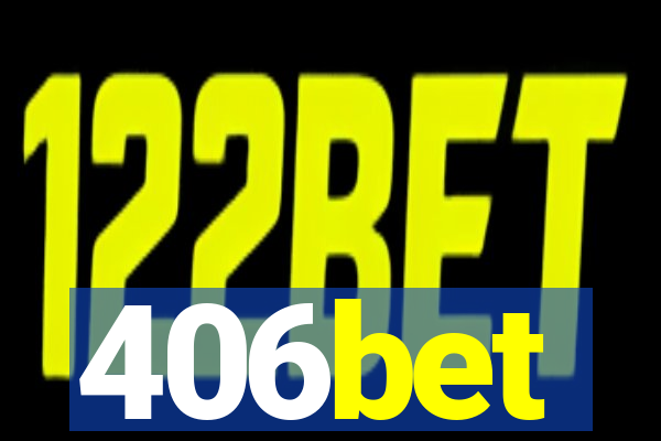 406bet