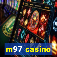 m97 casino