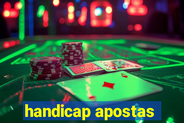 handicap apostas