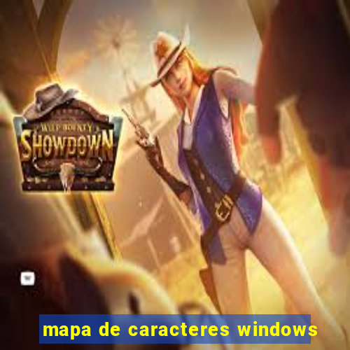 mapa de caracteres windows