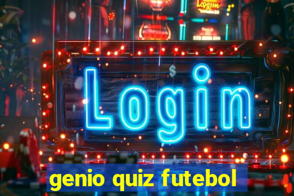 genio quiz futebol