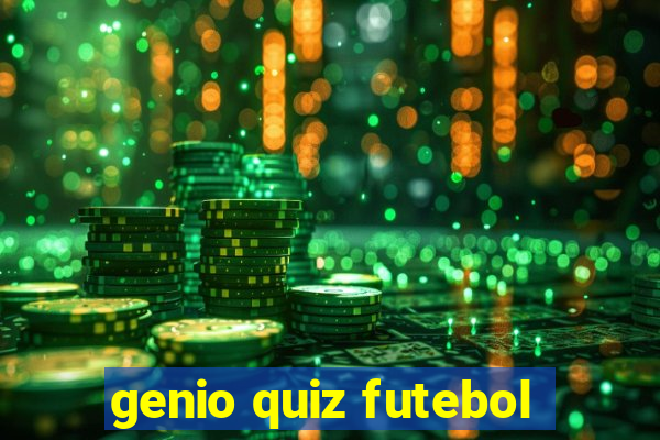 genio quiz futebol