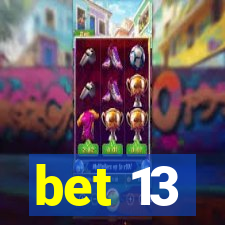 bet 13