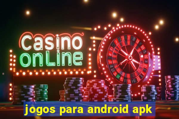 jogos para android apk