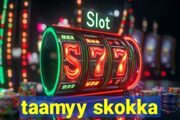 taamyy skokka