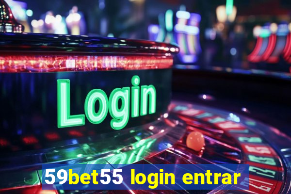 59bet55 login entrar