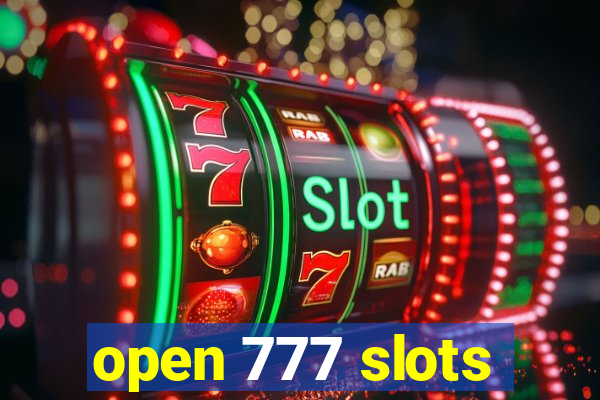 open 777 slots