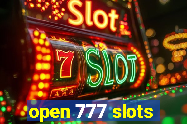 open 777 slots