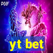 yt bet