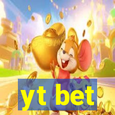 yt bet