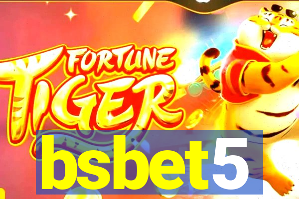 bsbet5