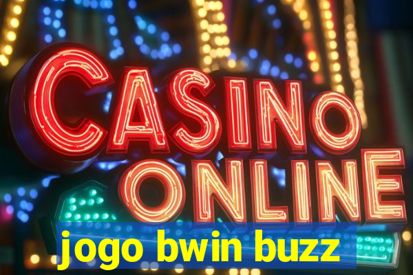 jogo bwin buzz