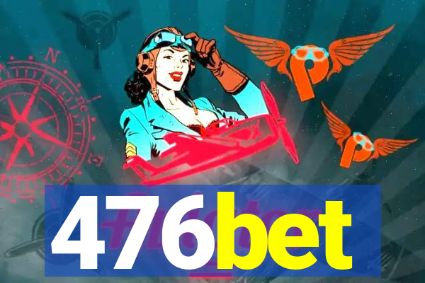 476bet