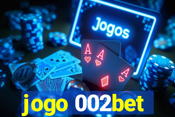 jogo 002bet