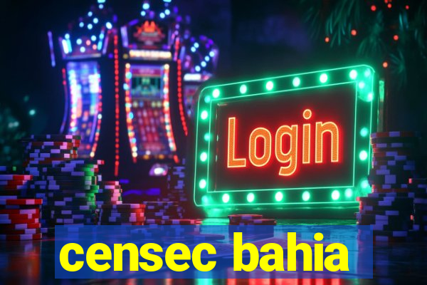 censec bahia