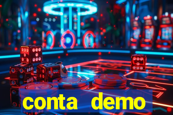 conta demo plataforma slots