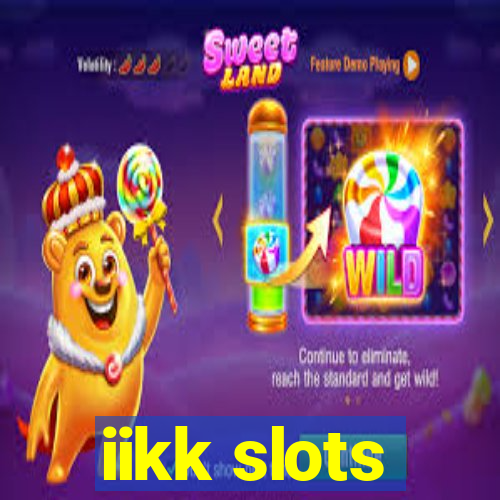 iikk slots